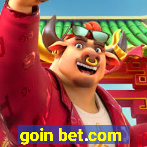 goin bet.com